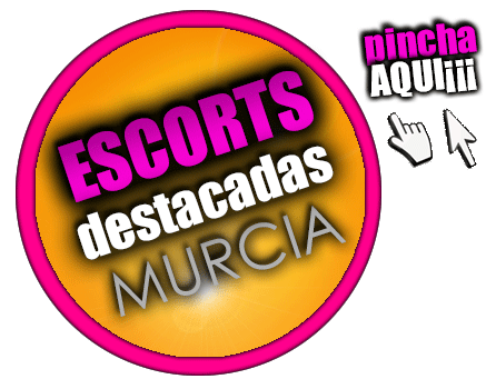 ESCORTS Y PUTAS EN MURCIA - escort y putas en murcia - MURCIASCORT  - MURCIASCORT.com 
